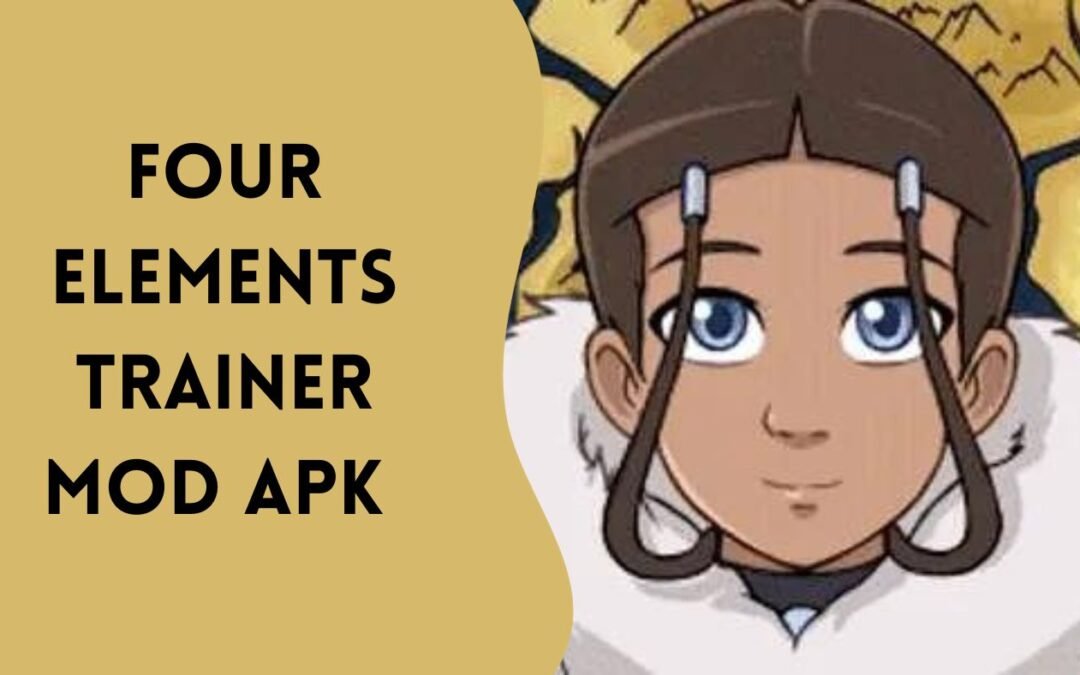 Four Elements Trainer Mod APK Download (Unlimited Money) in 2023